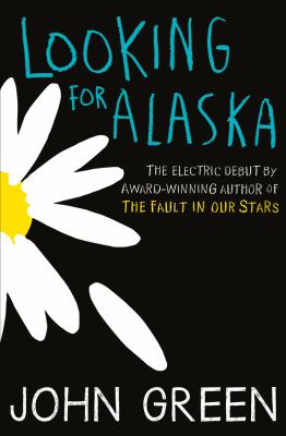 Review: “Looking for Alaska” by John Green