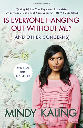 BOOK REVIEW: ‘Is Everyone Hanging Out Without Me?’ by Mindy Kaling