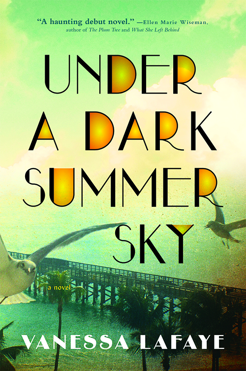 EXCLUSIVE INTERVIEW: “Under a Dark Summer Sky” Author Vanessa Lafaye