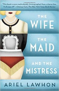 The wife the maid and the mistress