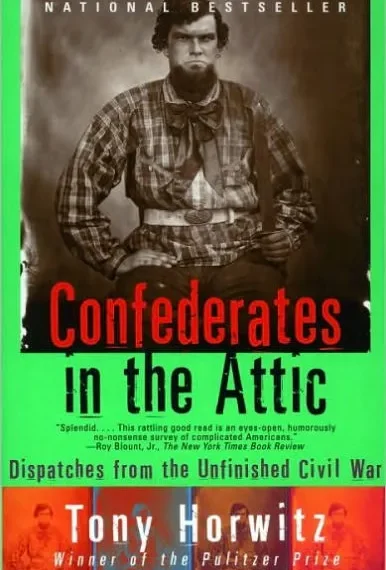 BOOK REVIEW: Confederates in the Attic by Tony Horwitz