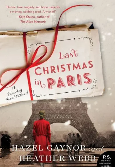 BOOK REVIEW: Last Christmas in Paris by Hazel Gaynor and Heather Webb