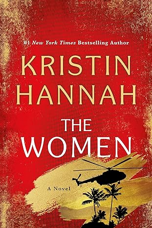 BOOK REVIEW: The Women by Kristin Hannah