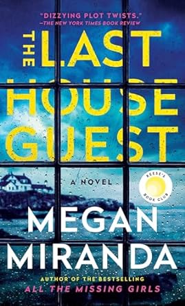 BOOK REVIEW: The Last House Guest by Megan Miranda