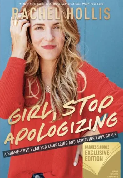 BOOK REVIEW: Girl Stop Apologizing by Rachel Hollis