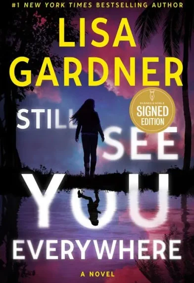 BOOK REVIEW: Still See You Everywhere by Lisa Gardner