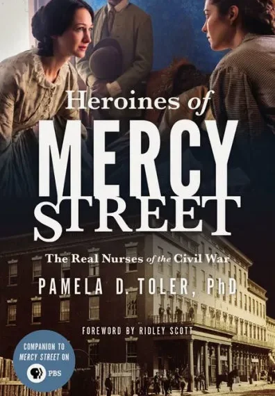 BOOK REVIEW: Heroes of Mercy Street by Pamela D. Toler